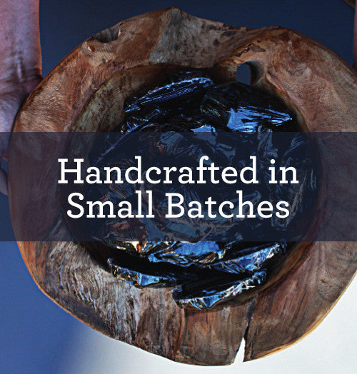 Handmade in small batches